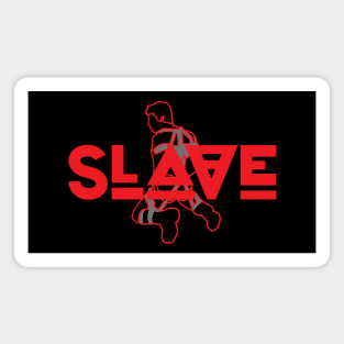 Slave - Red w/ Graphic Magnet